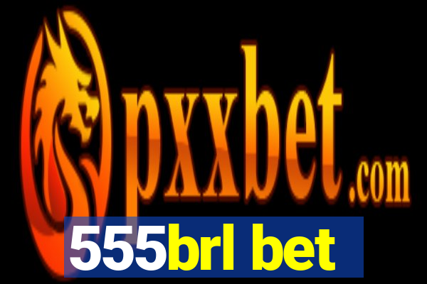 555brl bet